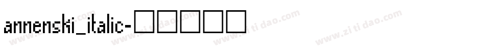 annenski_italic字体转换
