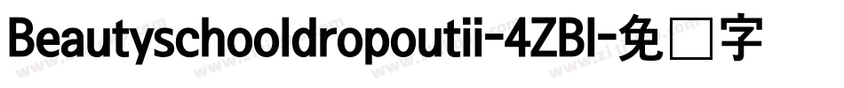 Beautyschooldropoutii-4ZBl字体转换