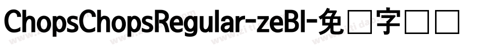 ChopsChopsRegular-zeBl字体转换