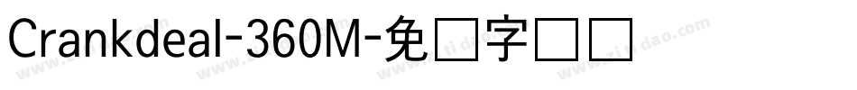 Crankdeal-360M字体转换