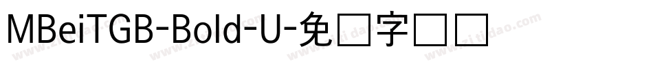 MBeiTGB-Bold-U字体转换