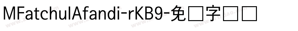 MFatchulAfandi-rKB9字体转换