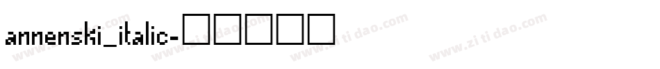 annenski_italic字体转换