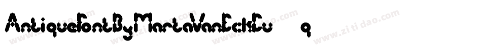 AntiqueFontByMartaVanEckCu-4q5x字体转换