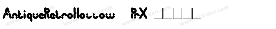 AntiqueRetroHollow-0PrX字体转换
