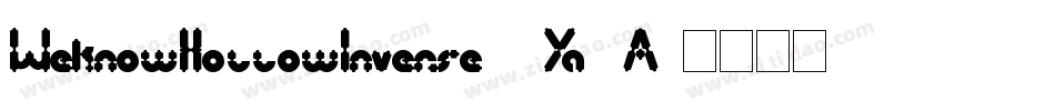 WeknowHollowInverse-6Ya4A字体转换