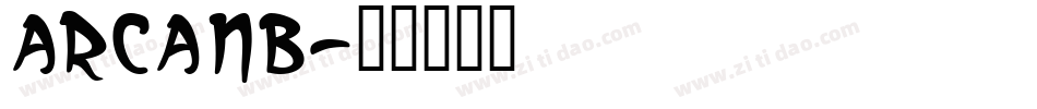 ARCANB字体转换