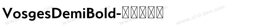 VosgesDemiBold字体转换