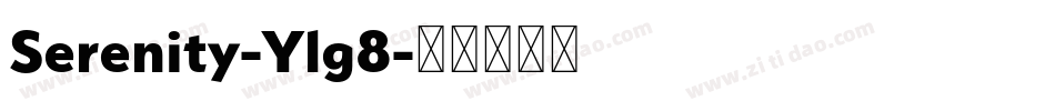 Serenity-Ylg8字体转换