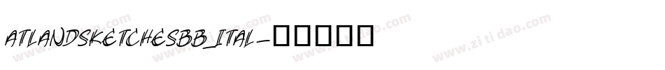 atlandsketchesbb_ital字体转换
