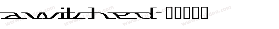 awitched字体转换