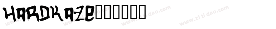 HARDKAZE字体转换