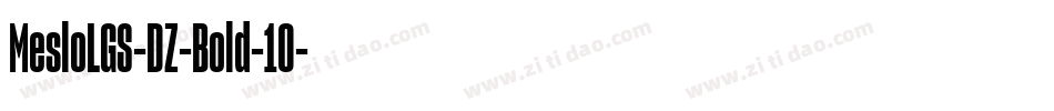 MesloLGS-DZ-Bold-10字体转换