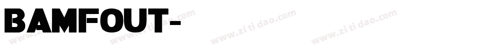 bamfout字体转换