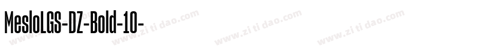 MesloLGS-DZ-Bold-10字体转换