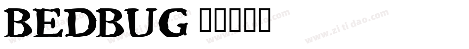 bedbug字体转换