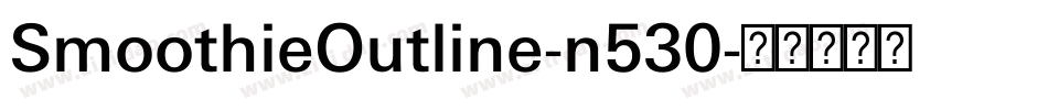SmoothieOutline-n530字体转换