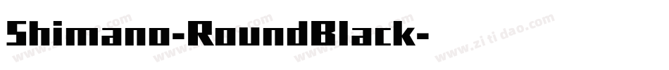 Shimano-RoundBlack字体转换