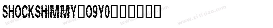ShockShimmy-o9y0字体转换