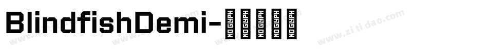 BlindfishDemi字体转换