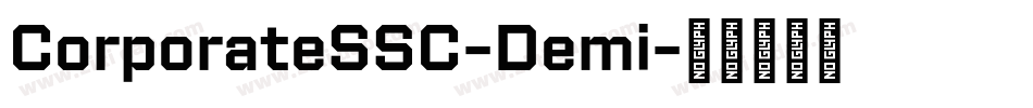 CorporateSSC-Demi字体转换
