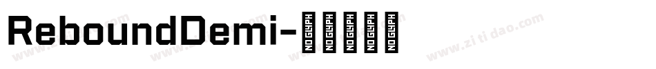 ReboundDemi字体转换