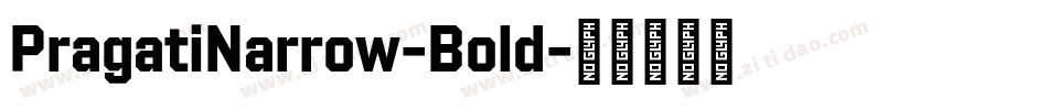 PragatiNarrow-Bold字体转换