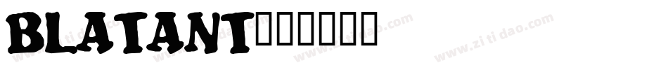 blatant字体转换