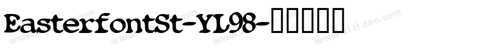 EasterfontSt-YL98字体转换