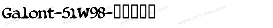 Galont-51W98字体转换