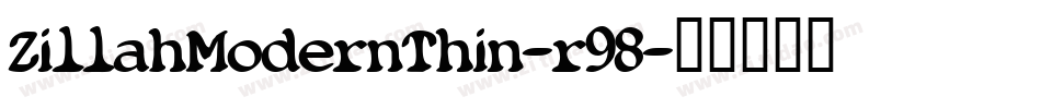ZillahModernThin-r98字体转换