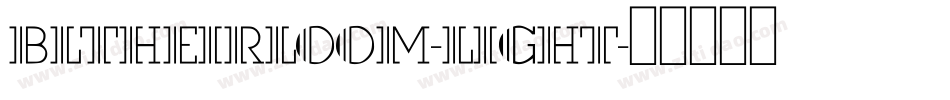 BLTHeirloom-Light字体转换
