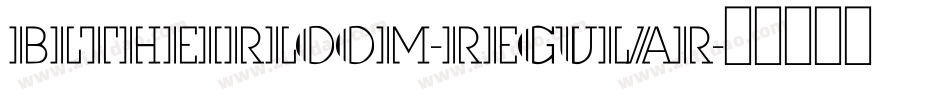 BLTHeirloom-Regular字体转换