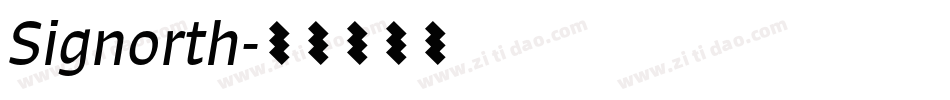 Signorth字体转换