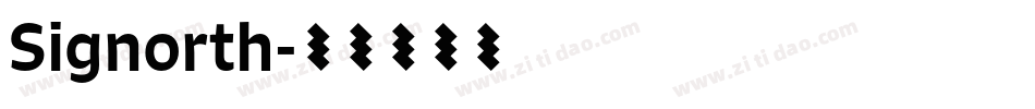 Signorth字体转换
