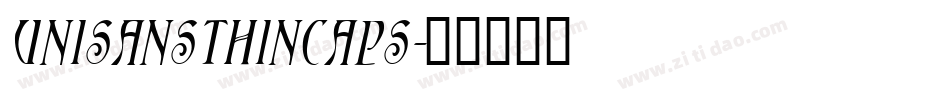 unisansthincaps字体转换