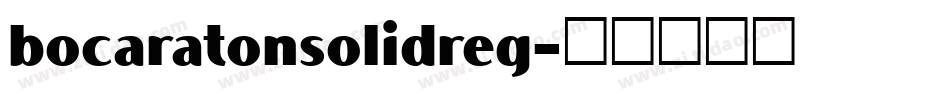 bocaratonsolidreg字体转换