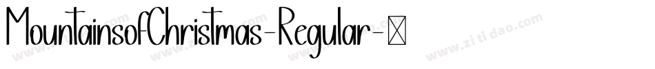 MountainsofChristmas-Regular字体转换