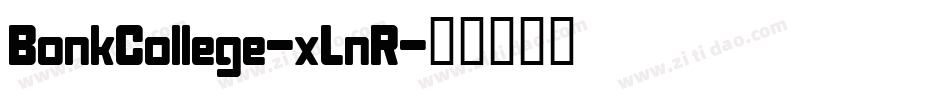 BonkCollege-xLnR字体转换