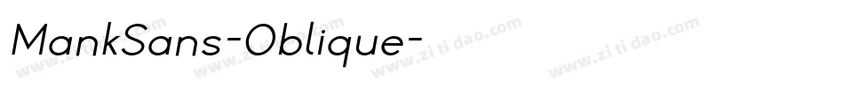 MankSans-Oblique字体转换