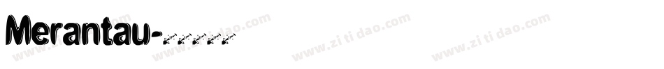 Merantau字体转换