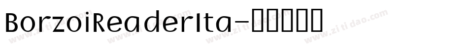 BorzoiReaderIta字体转换
