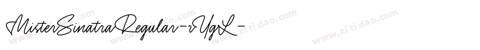 MisterSinatraRegular-rYgL字体转换