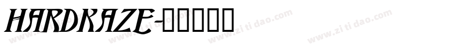 HARDKAZE字体转换