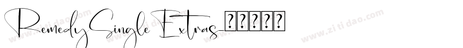 RemedySingleExtras字体转换