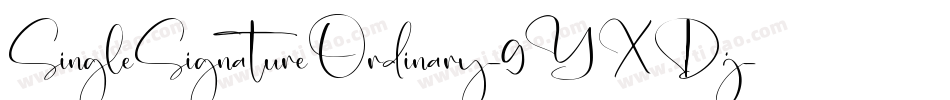 SingleSignatureOrdinary-9YXDj字体转换