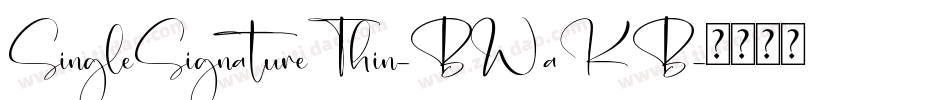 SingleSignatureThin-BWaKB字体转换