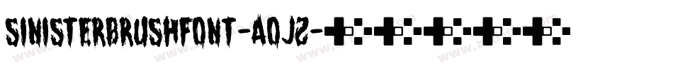 SinisterBrushFont-AOJ2字体转换