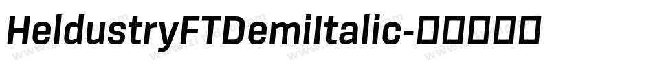 HeldustryFTDemiItalic字体转换