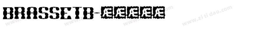 BRASSETB字体转换